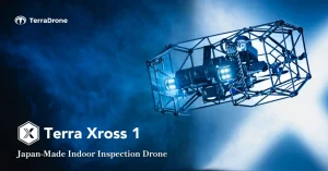 Terra Drone випускає дрон для внутрішнього інспекційного обстеження ‘Terra Xross 1’, розроблений у Японії, одночасно в Японії та США